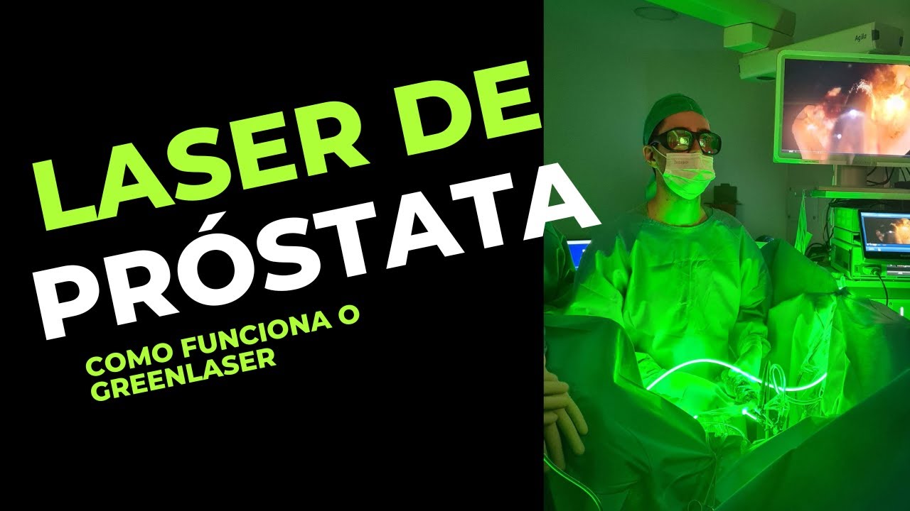 Laser de Próstata: como funciona o GreenLaser