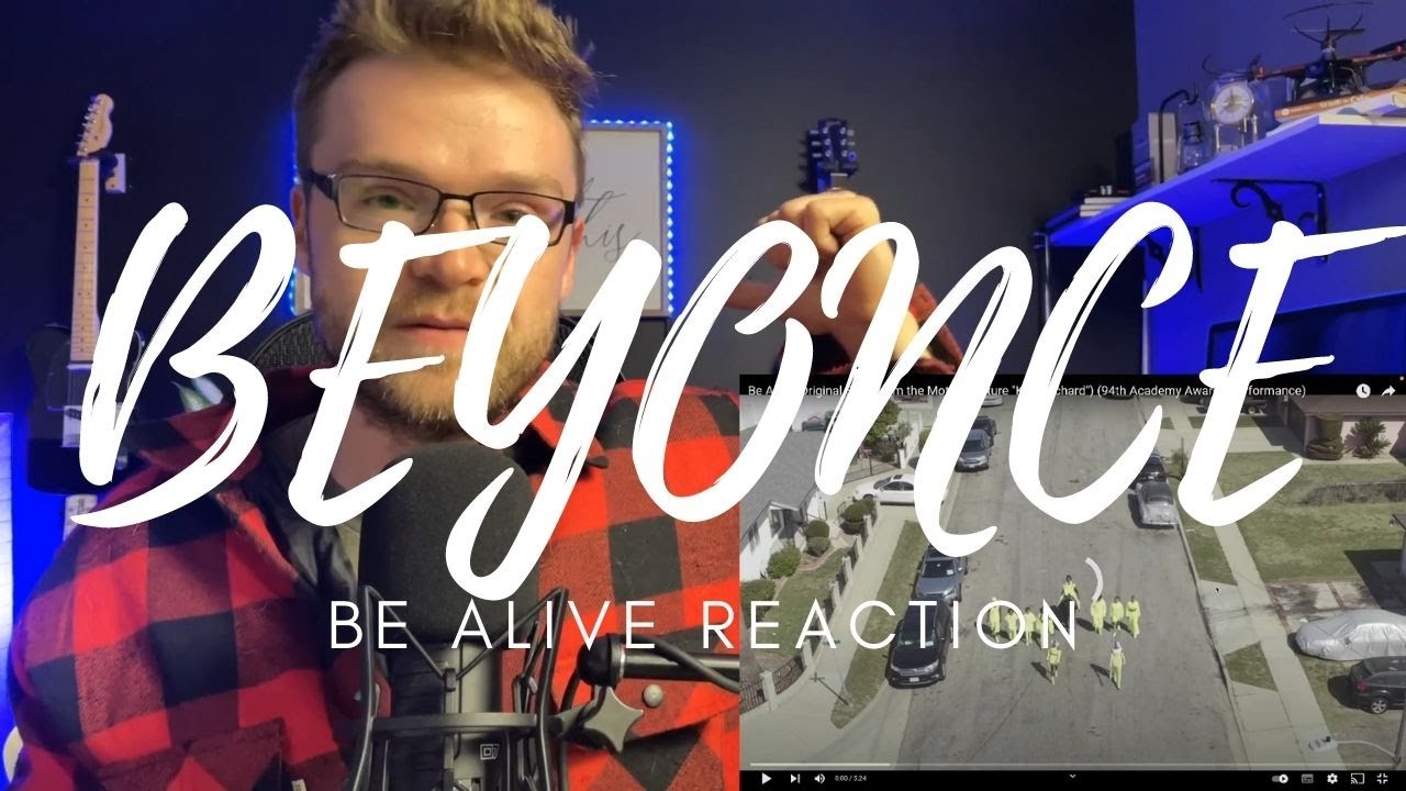 BEYONCE - BE ALIVE - REACTION