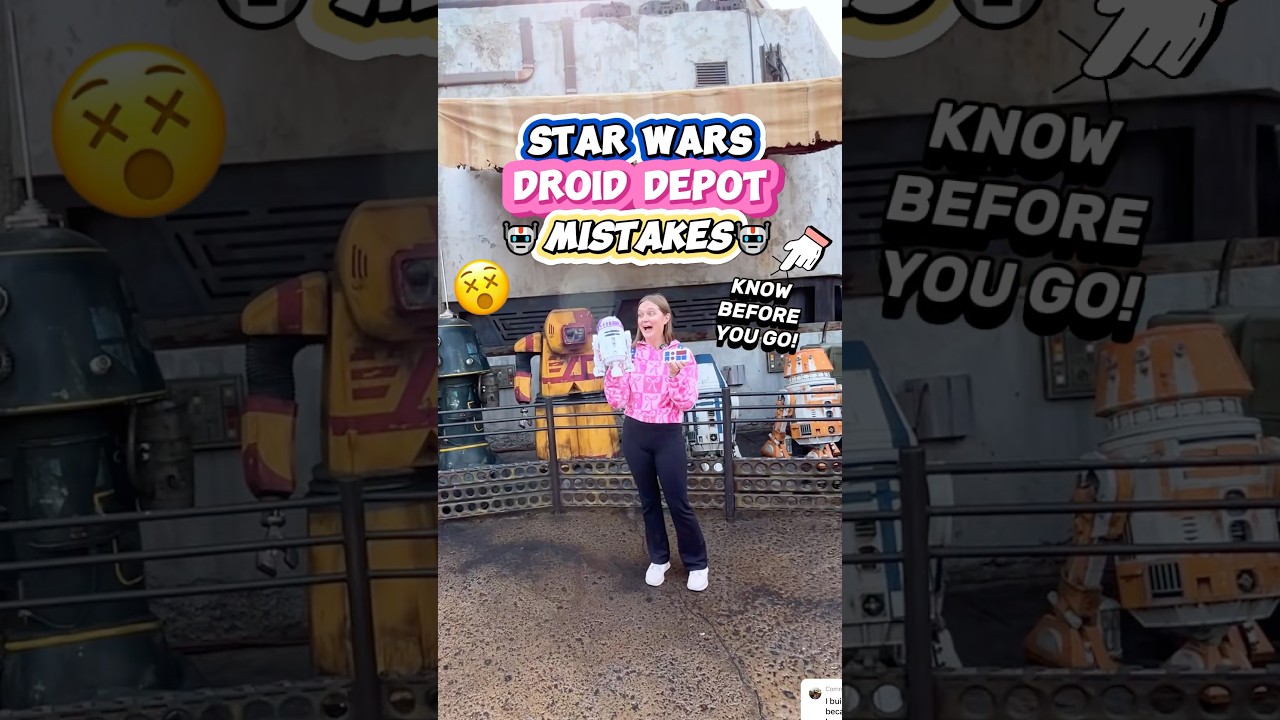 Droid Depot FIRST VISIT Mistakes! 😵🤖(Watch BEFORE Going to Galaxy&rsquo;s Edge)