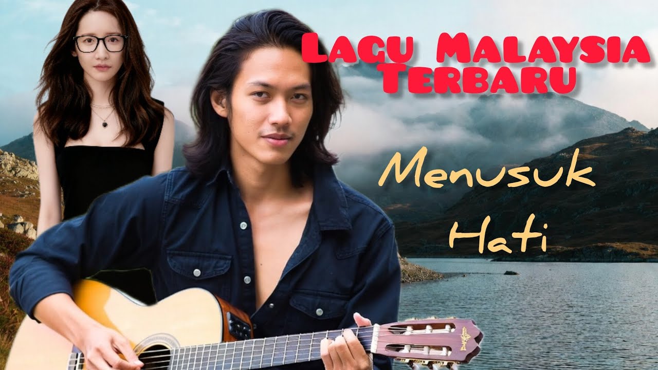 Lagu Malaysia terbaru menusuk hati