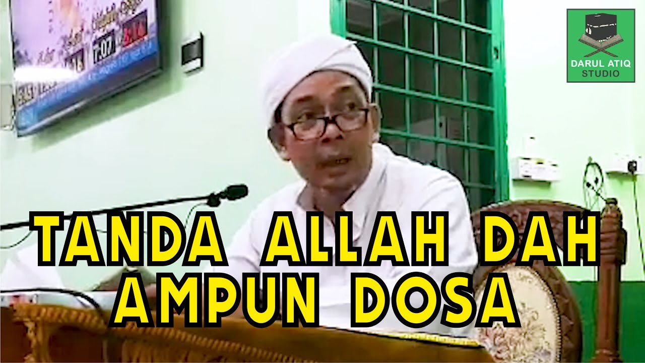 Ustaz Ahmad Rizam - TANDA ALLAH DAH AMPUN DOSA