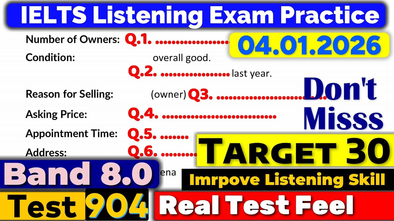 IELTS Listening Practice Test 2025 with Answers | Recent Exam - 04.01.2026