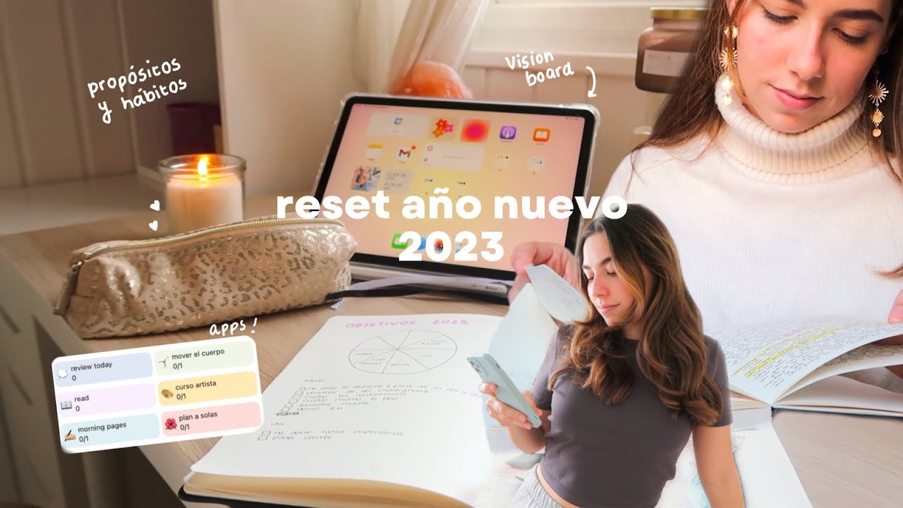 cómo empezar bien el 2023 | hábitos, propósitos, organización...