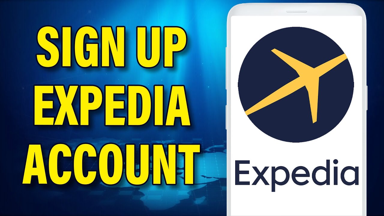 How To Sign Up Expedia Account | Expedia Account Creation