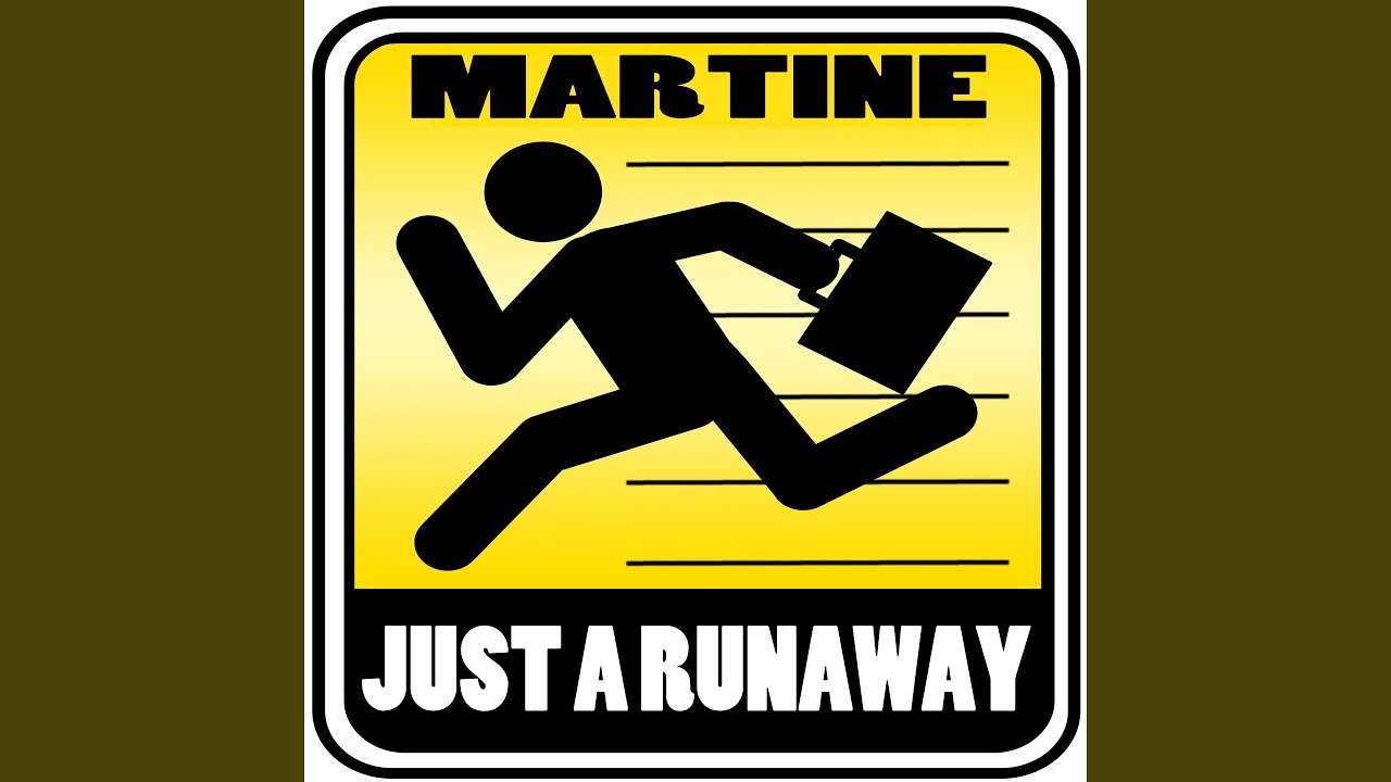 Just a Runaway
