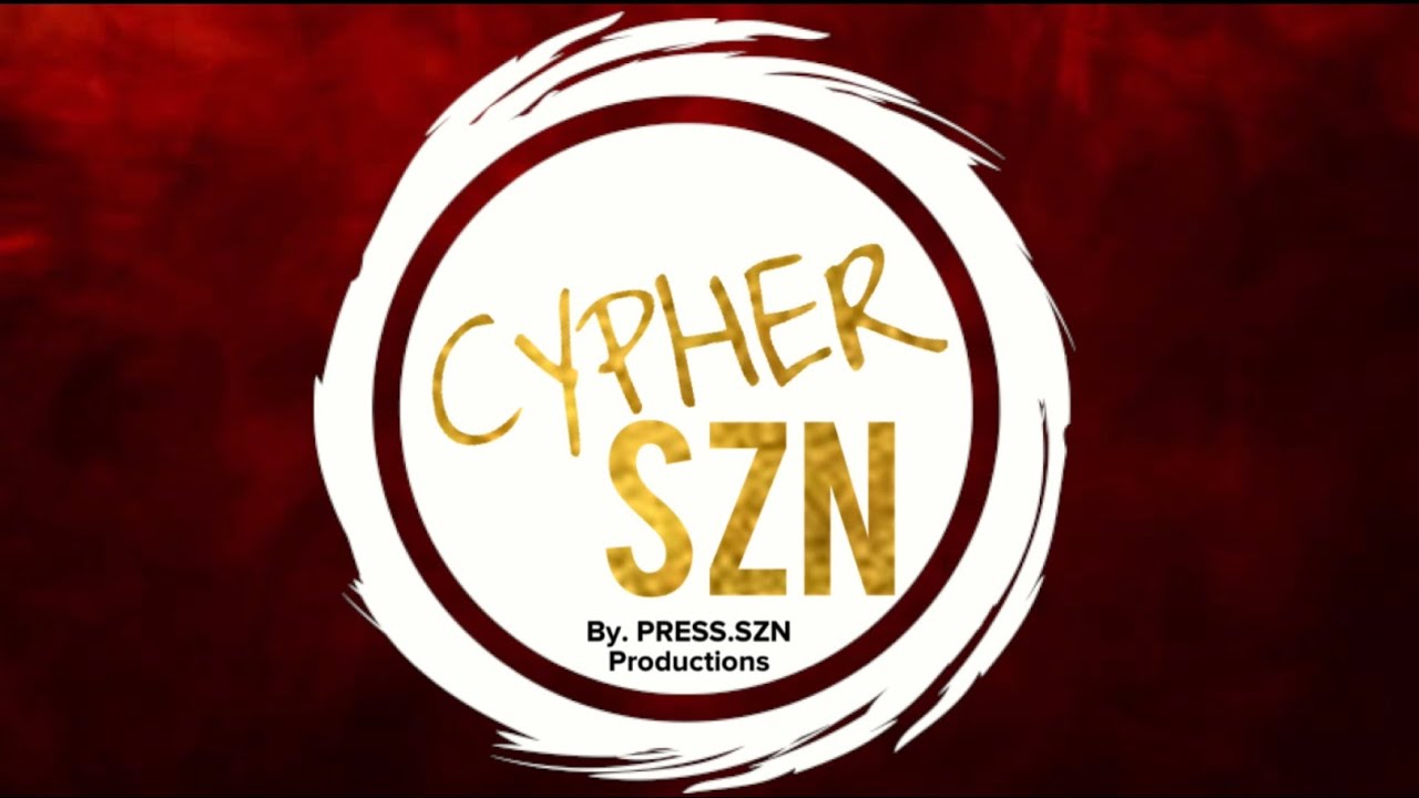 CYPHER SZN: PART 2 (Ft. Barss, The Official D-LO, Abe Royale, CMONTE)