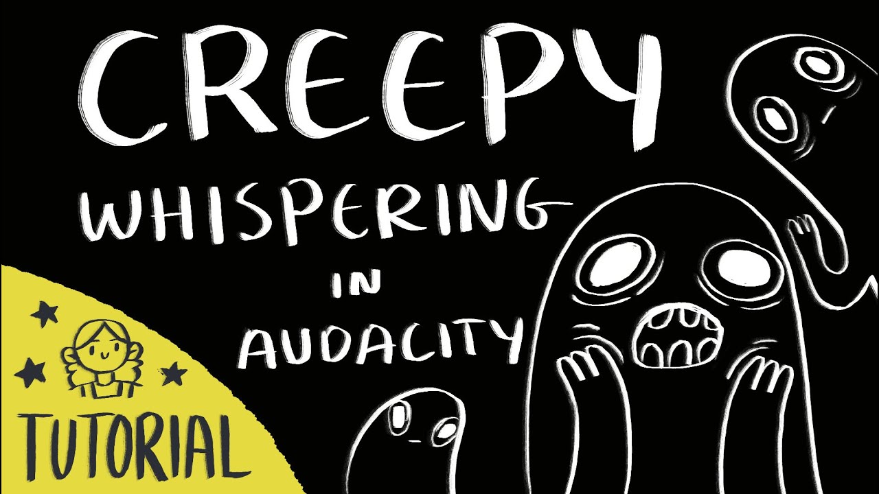 Creepy Whispering in Audacity (FREE)