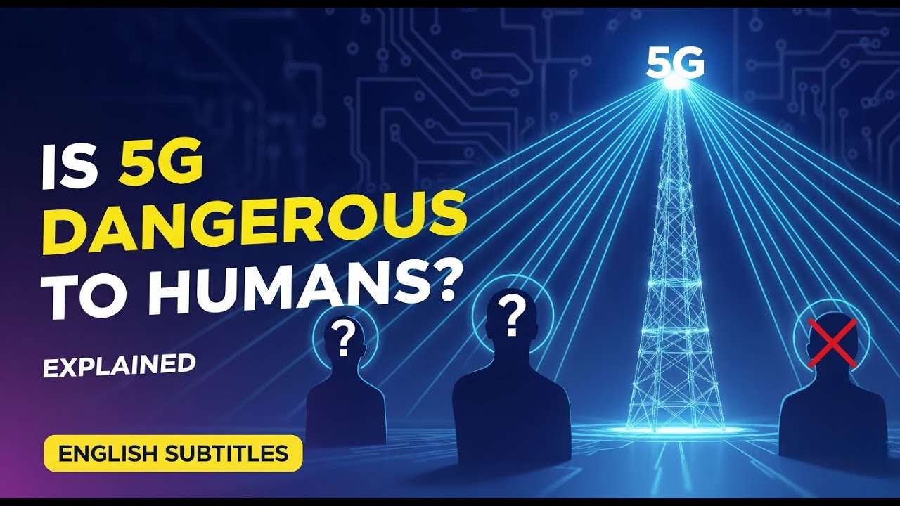 Is 5G Dangerous to Humans? | Explained | English Subtitles | Beginners | Simplified