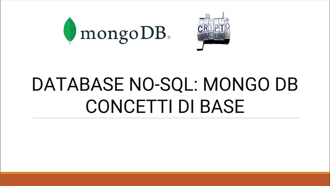 Database No-SQL: Mongo DB parte 1 - Concetti di base