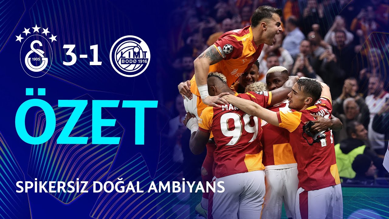 📺 &Ouml;ZET | Galatasaray 3-1 Bod&oslash;/Glimt (Spikersiz Doğal Ambiyans) #GSvBG #UCL 