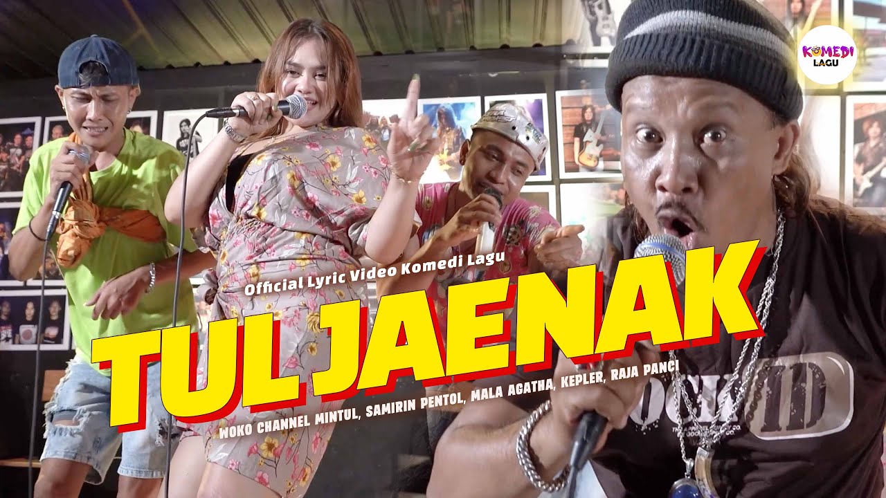 TUL JAENAK - Woko Channel Mintul, Samirin Pentol, Mala Agatha, Kepler, Raja Panci (OLV)