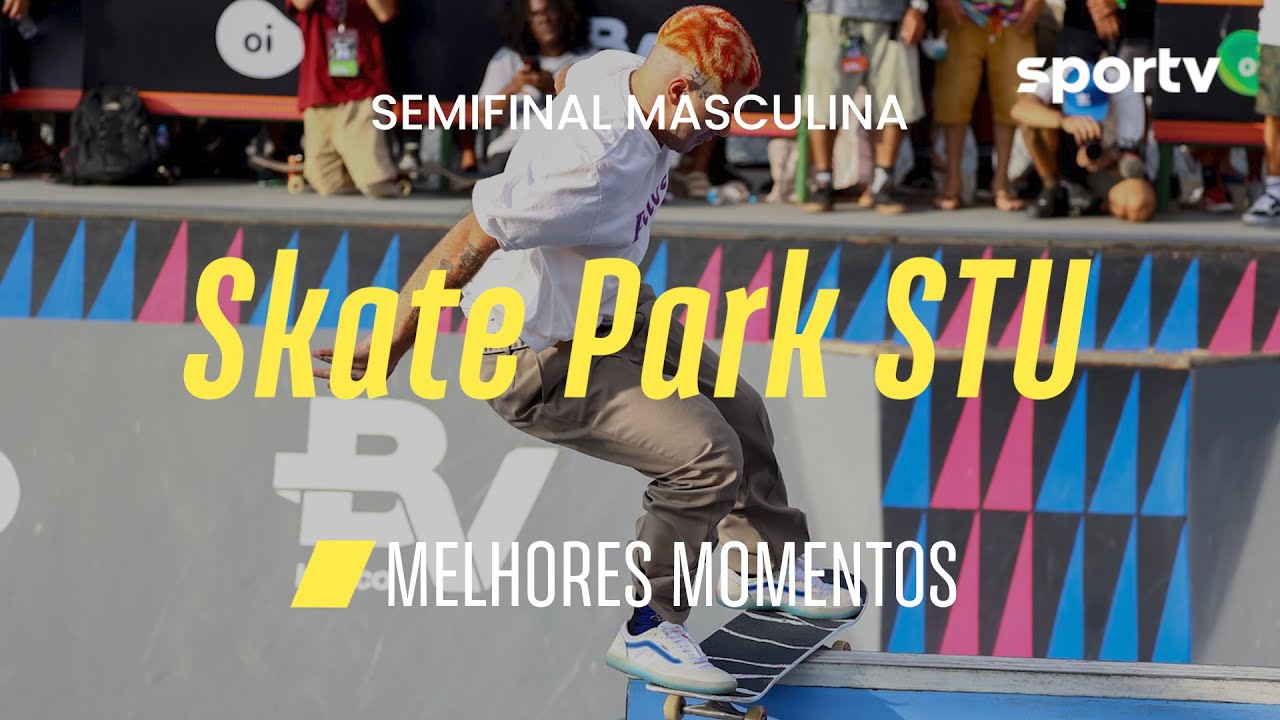 PEDRO BARROS SE CLASSIFICA PARA A FINAL DO SKATE PARK 'STU' | MELHORES MOMENTOS | sportv