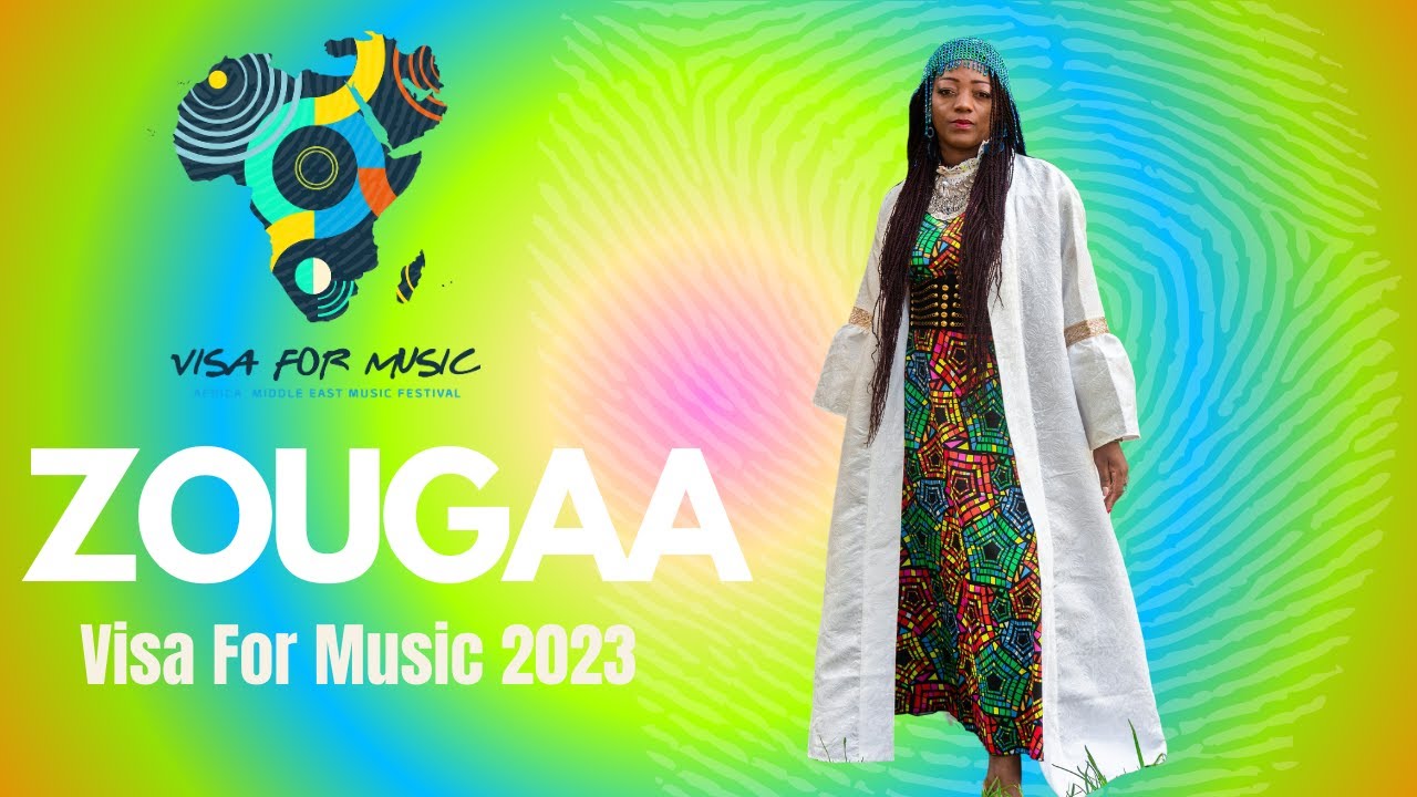 ZOUGAA  - Visa For Music 2023