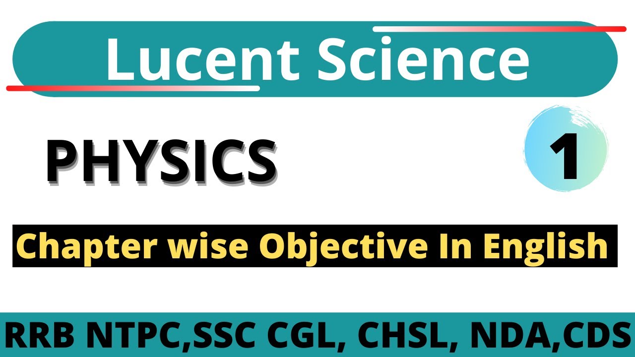 Lucent Physics in English - 1 || SI Units lucent in English ||  Physics Mcq for Railway Ntpc, SCC,