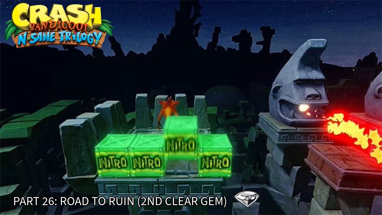 Crash Bandicoot 2 (N. Sane trilogy). 100% Walkthrough Part 26 - Road to ruin (2nd Clear gem)