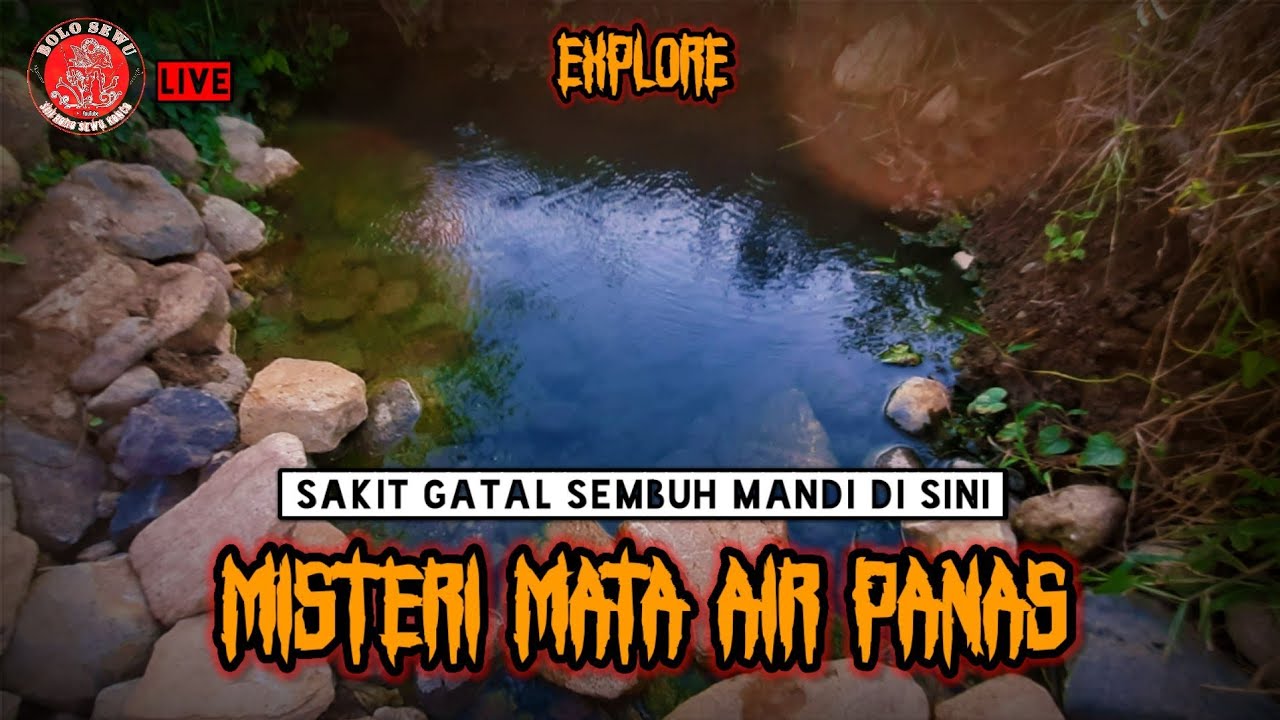 Live | Misteri Mata Air Panas | Airnya Mujarab