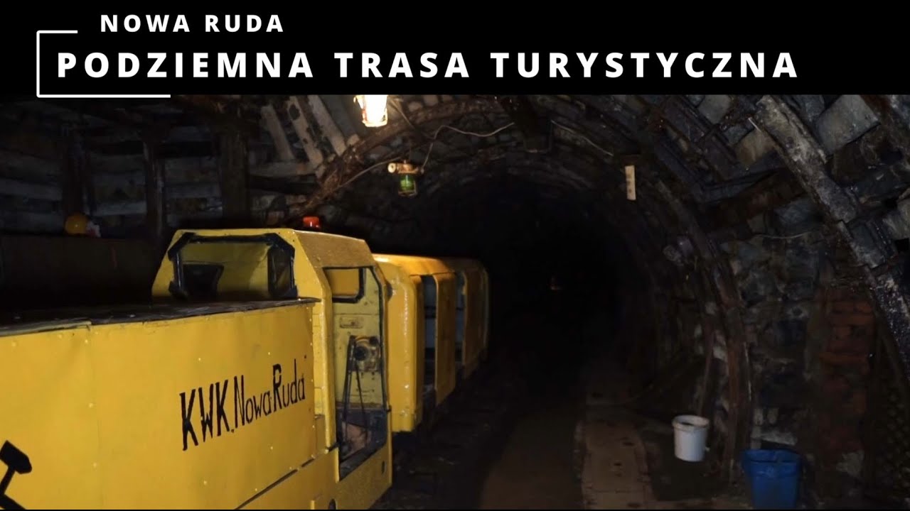 Nowa Ruda - podziemna trasa turystyczna