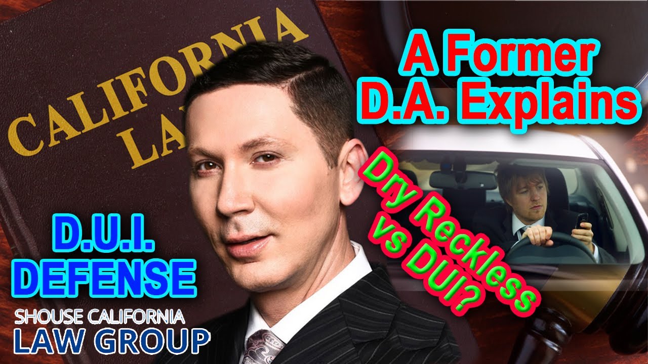 Dry Reckless vs DUI? A former D.A. explains