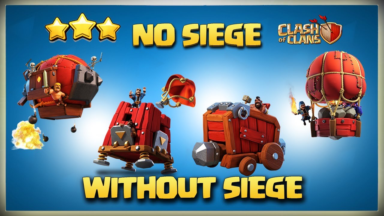 How to Attack without Siege on Th11 - Th11 No Siege Attack Strategies Clash Of Clans Coc.