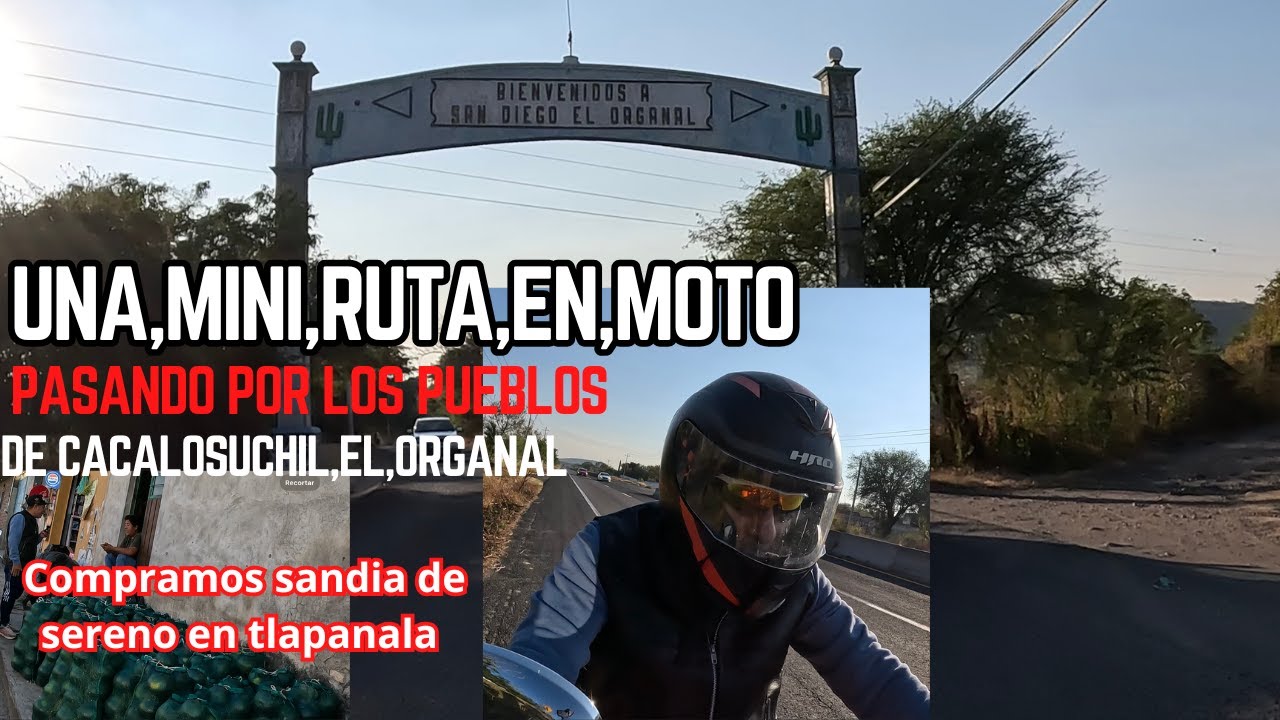 una mini ruta en moto pasando  por los pueblos de cacalosuchil el horganal y tlapanala pue