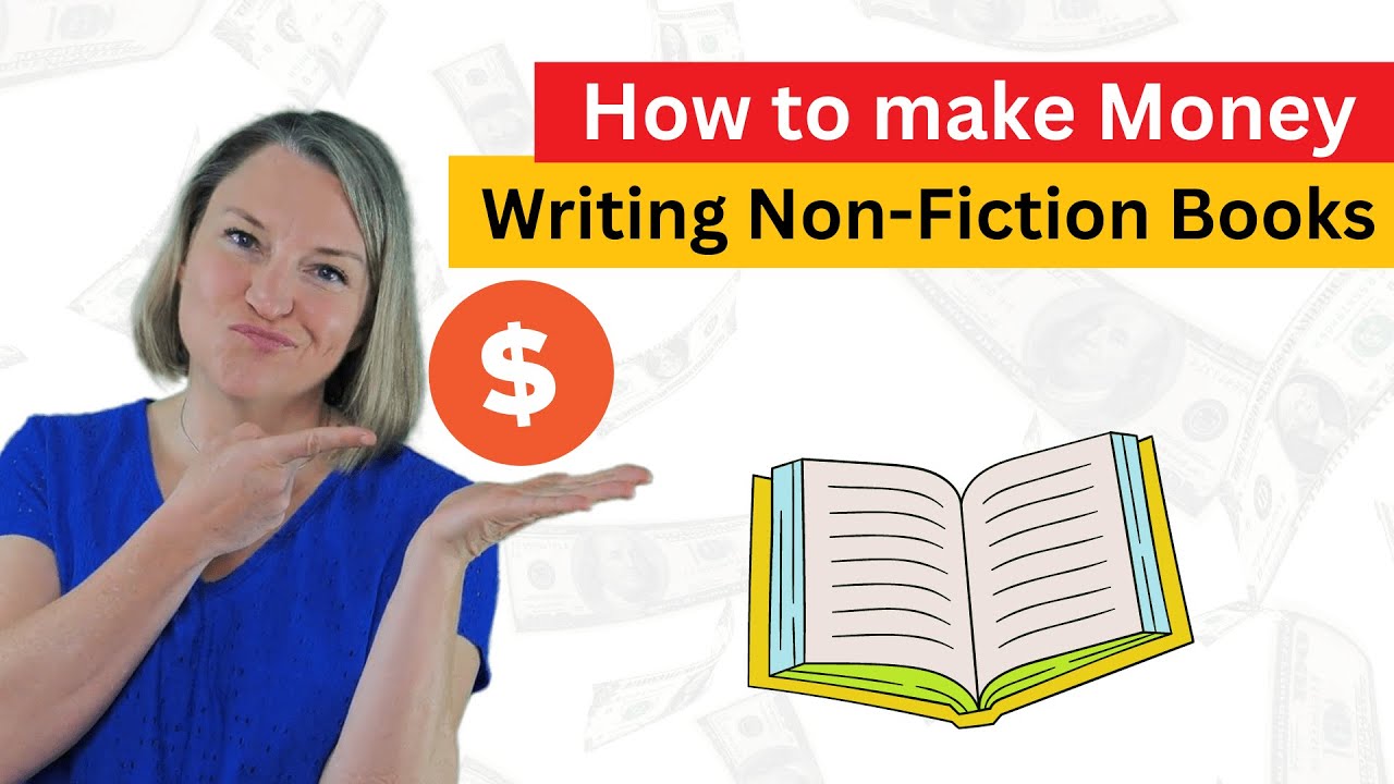 How to Make Money Writing Non Fiction Books