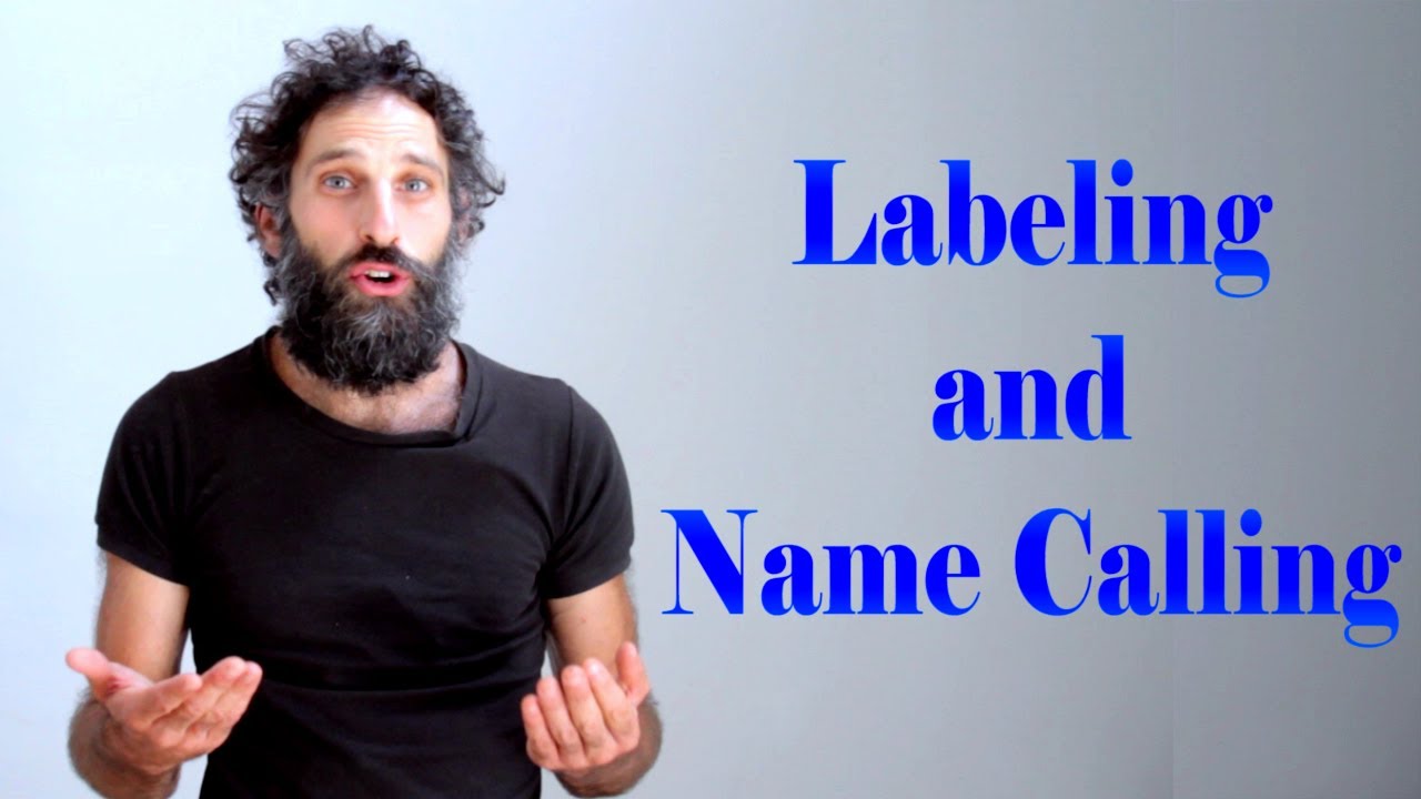 Labeling People (Insults in disguise)