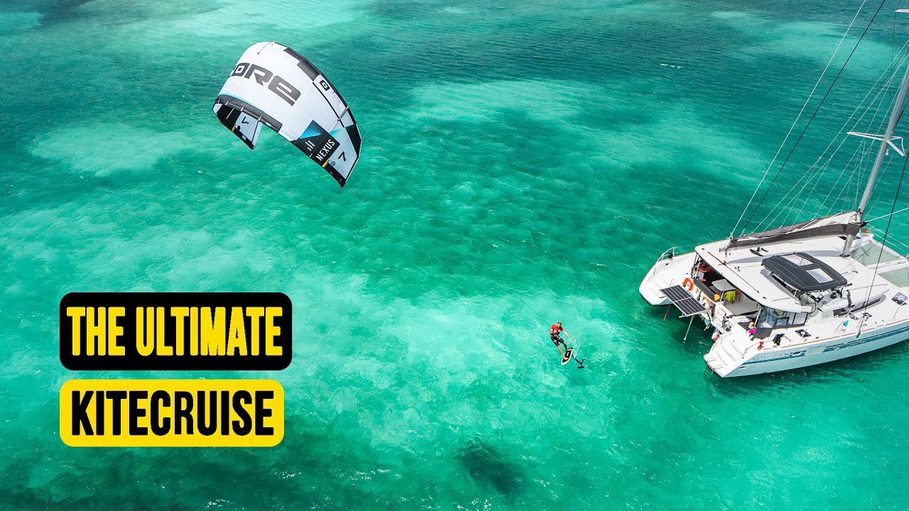 The ULTIMATE Kiteboarding cruise in the Caribbean!