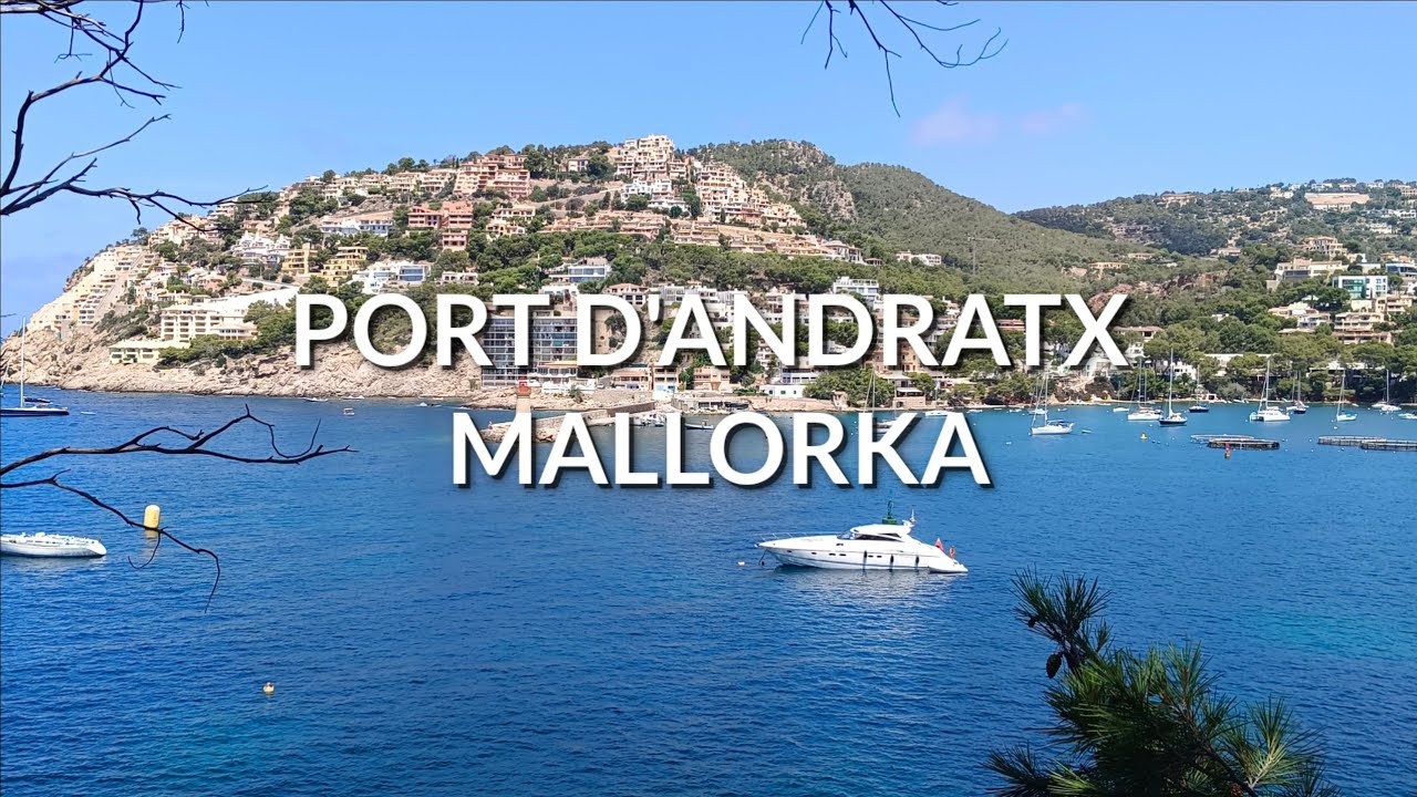 Port d'Andratx Mallorca Spain Walking Tour