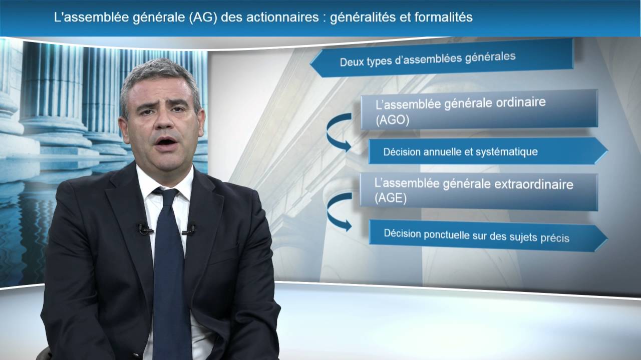 GOUV 01 1 1 1 l assemblee generale des  actionnaires generalites et formalites