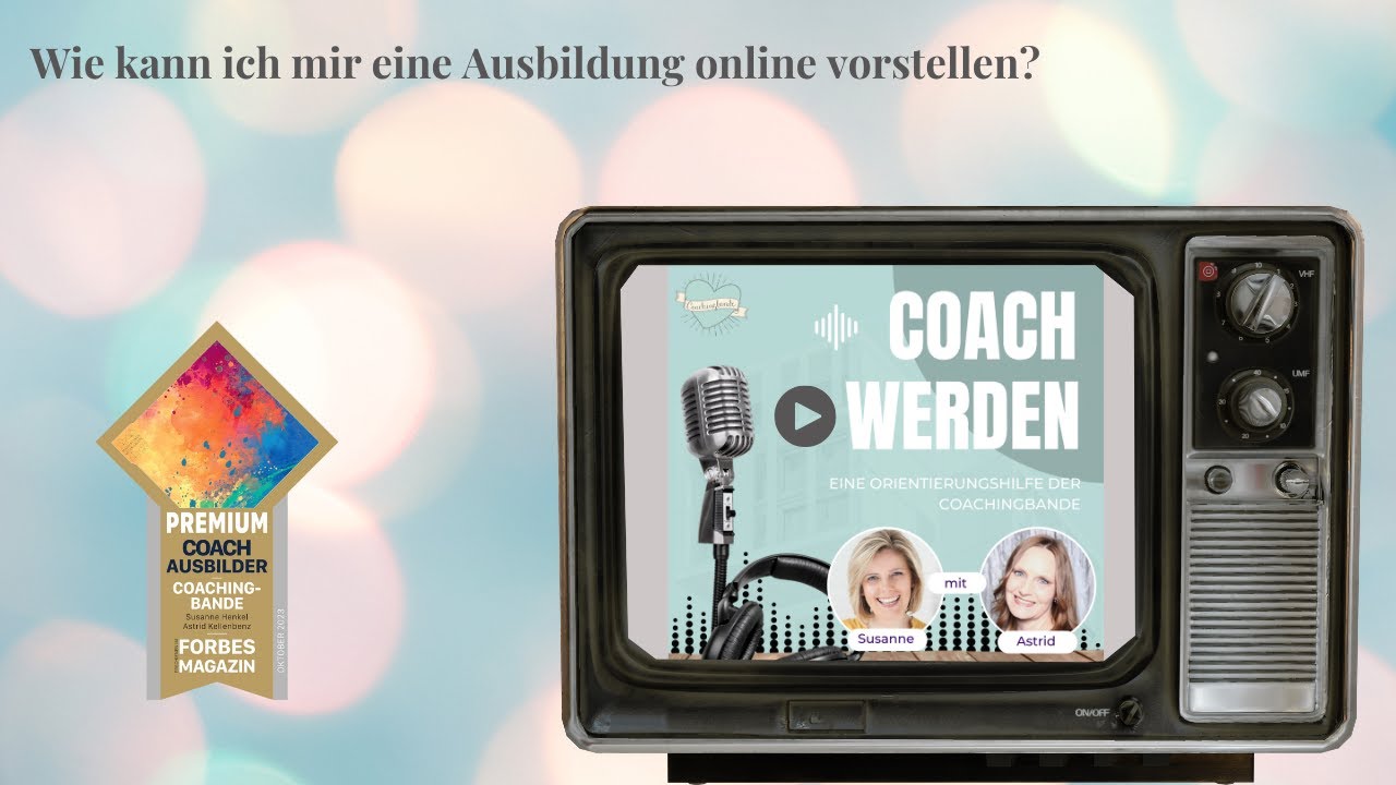 COACH WERDEN! Wie kann ich mir eine Ausbildung online vorstellen?