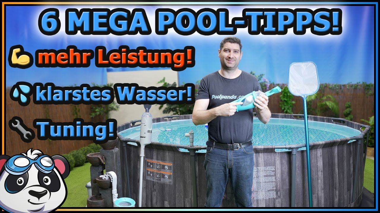 6 mega Pool Tipps! 👍Leichtere Reinigung, weniger Kosten, besseres Wasser und mehr!