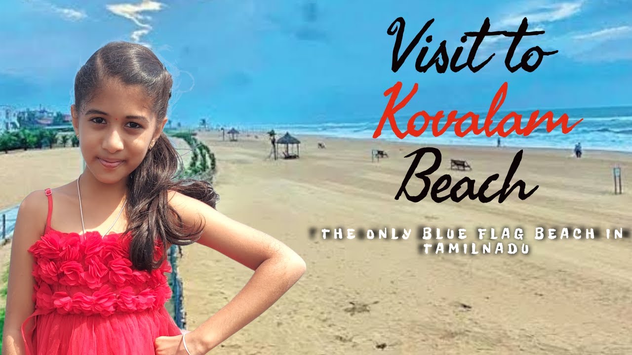 Kovalam Beach - Chennai I Blue Flag Beach in Tamil Nadu #cleanbeach #blueflag #ECR #weekendfun