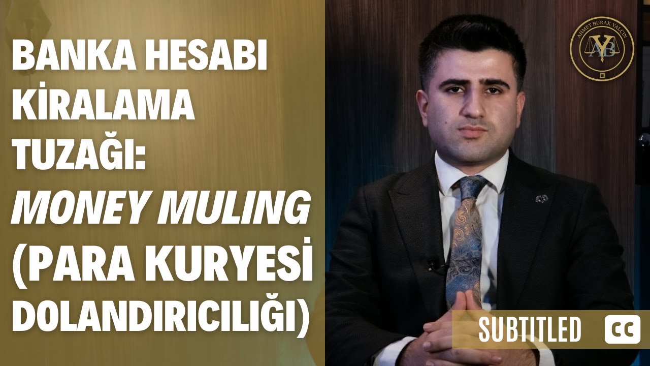 Banka Hesabı Kiralama Tuzağı: Money Muling (Para Kuryesi Dolandırıcılığı) [Altyazılı]
