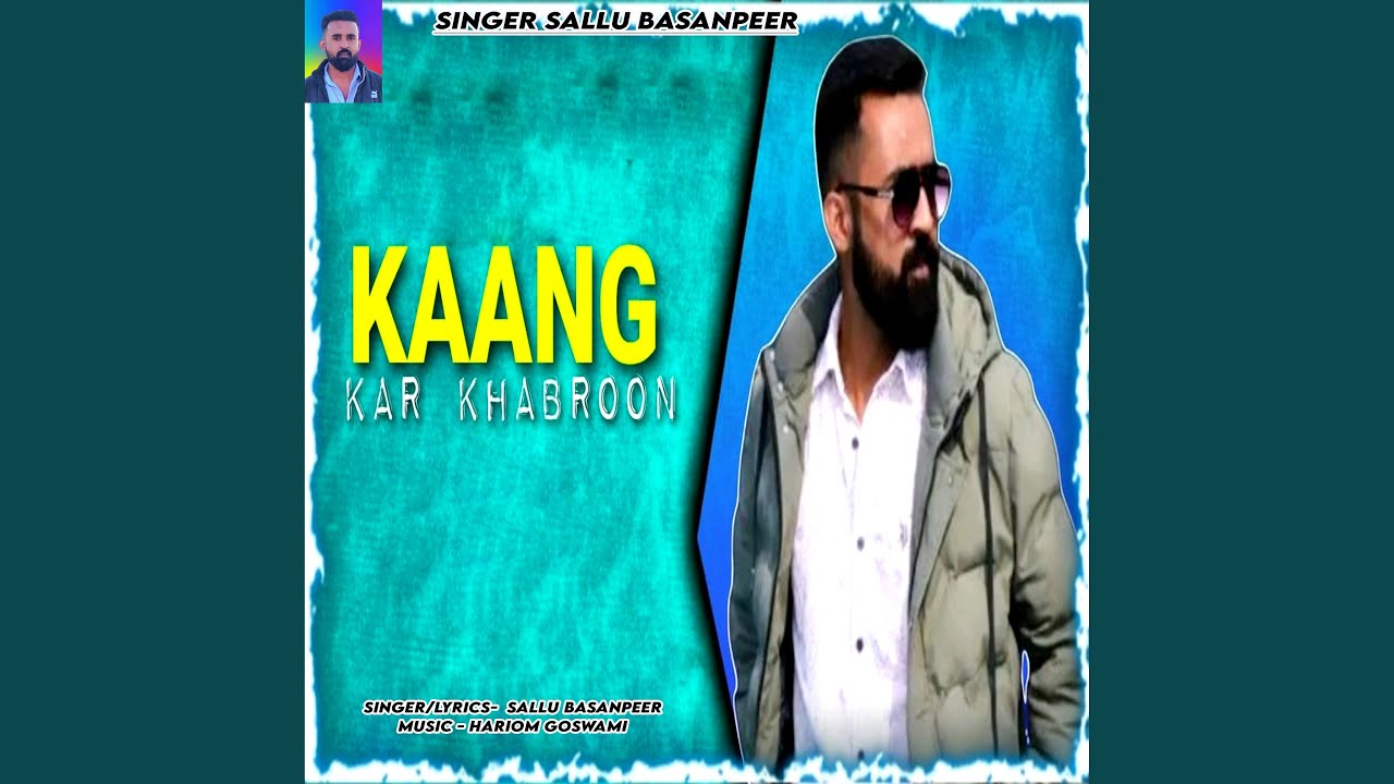 Kaang Kar Khabroon