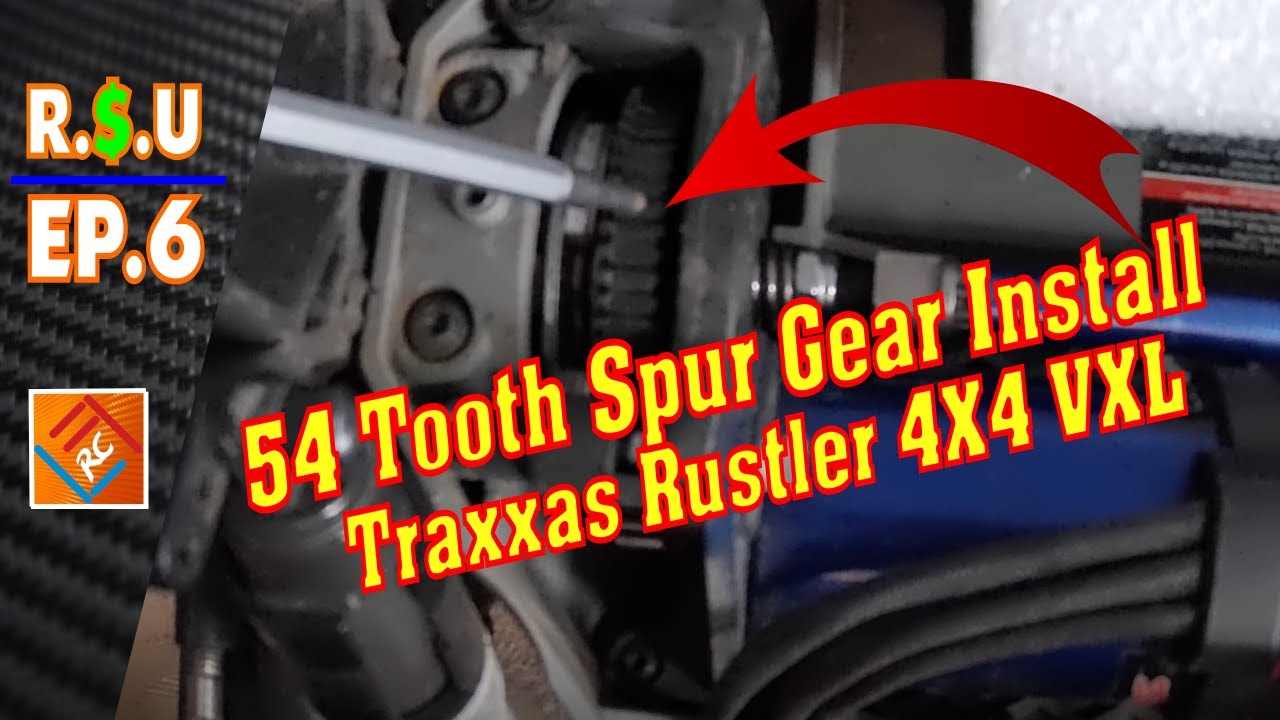 Replacing The 54 Tooth Spur Gear | Repairs $ UpGrades Ep.6 |  Traxxas Rustler 4X4 VXL