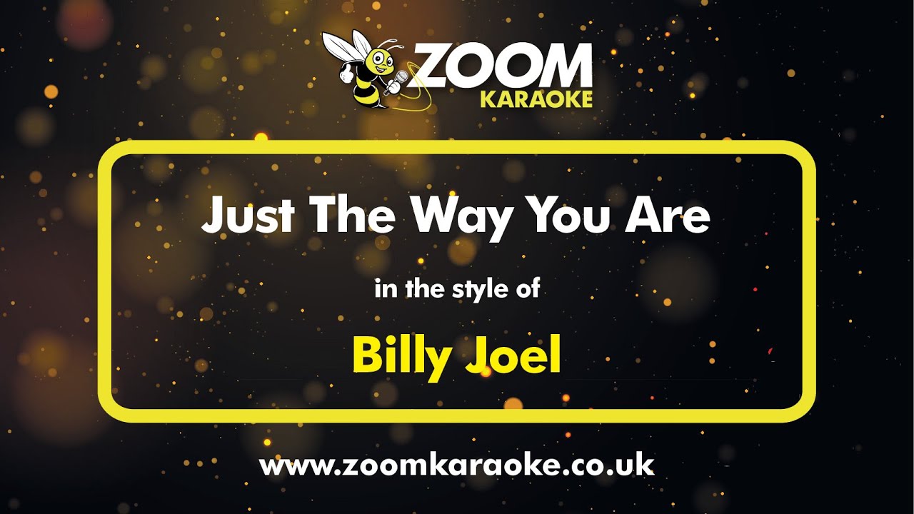Billy Joel - Just The Way You Are (Karaoke Version) with Lyrics On Screen