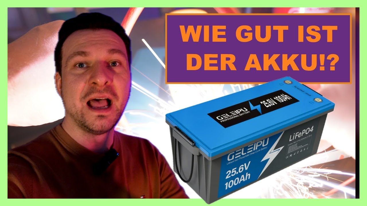 GELEIPU 100Ah LiFePO4 Batterie Test