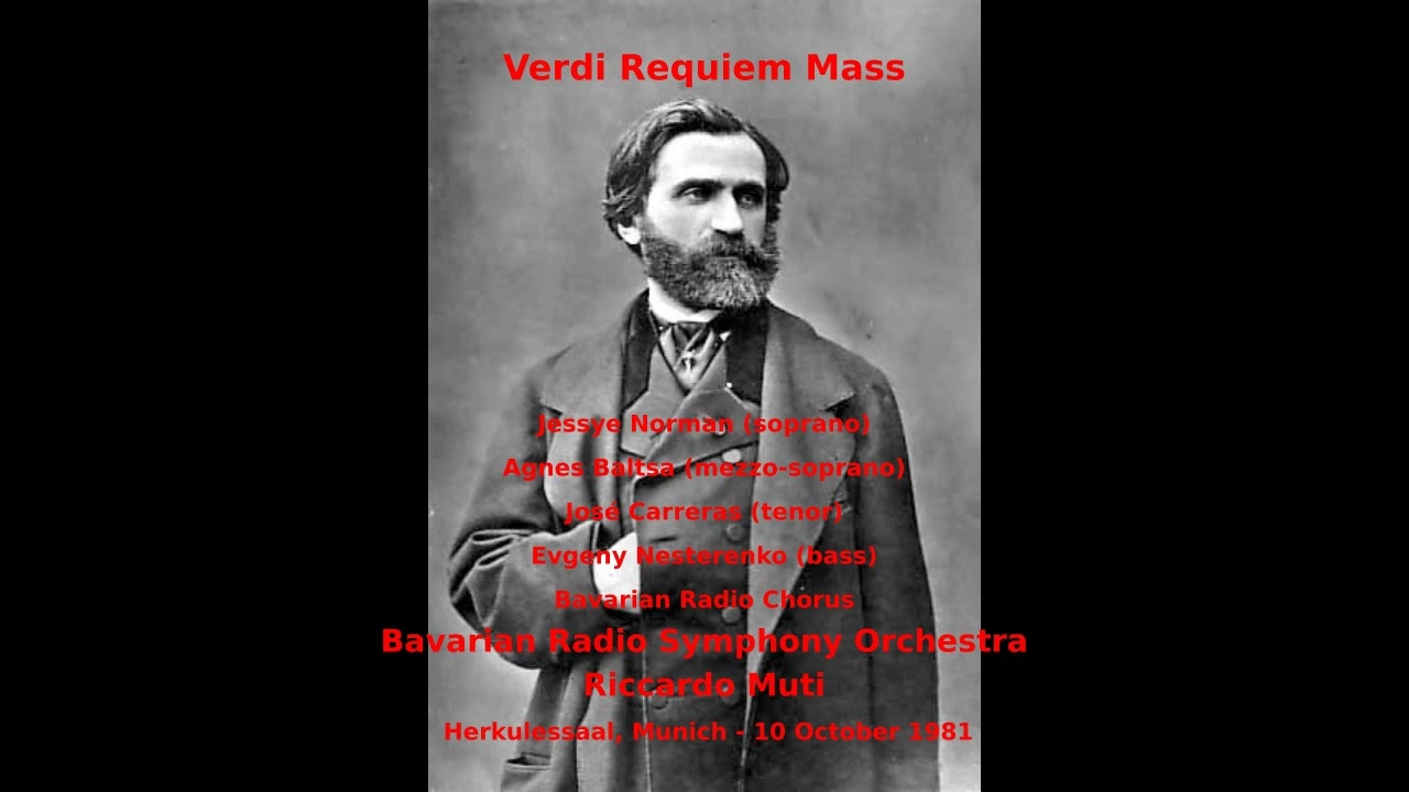Verdi Requiem Mass - Bavarian Radio Symphony Orchestra - Riccardo Muti (Herkulessal, 1981)