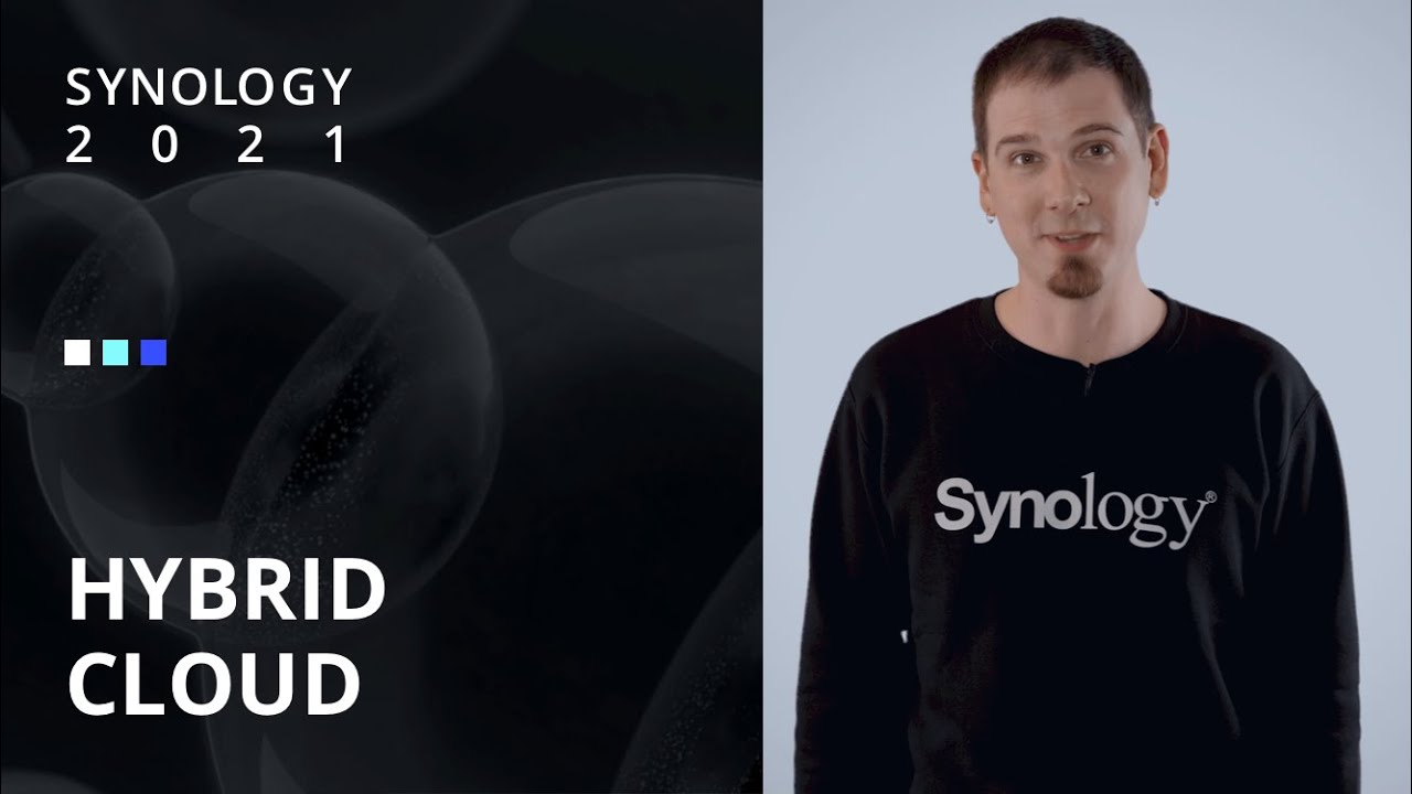 Synology 2021 &mdash; Hybrid Cloud