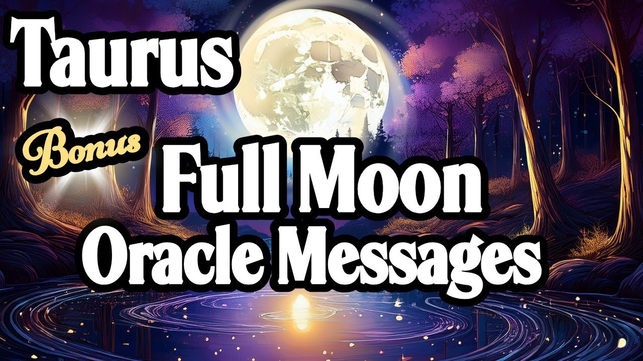 ♉ Taurus |🌕Spirit Rearranges Things for You—Can You Let Go? | Listen On or Around a Full Moon