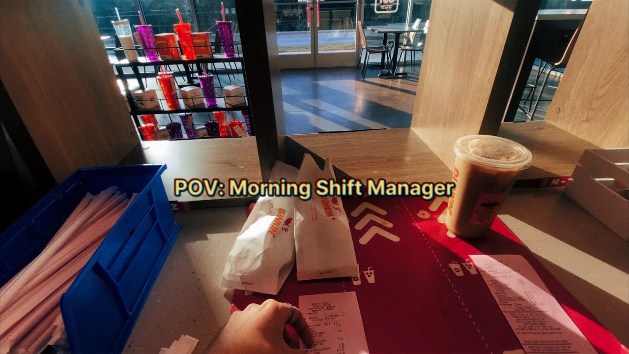 POV: A Dunkin Shift Manager In The Morning