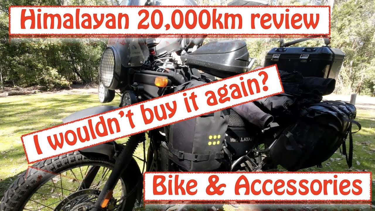 Royal Enfield Himalayan, 20,000km bike and accessory review. Would I buy it again?