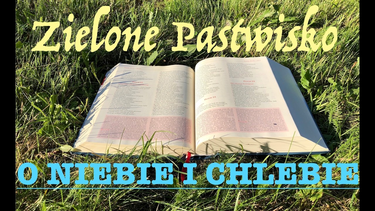 Zielone Pastwisko 16.04.2026 &bdquo;O NIEBIE I CHLEBIE