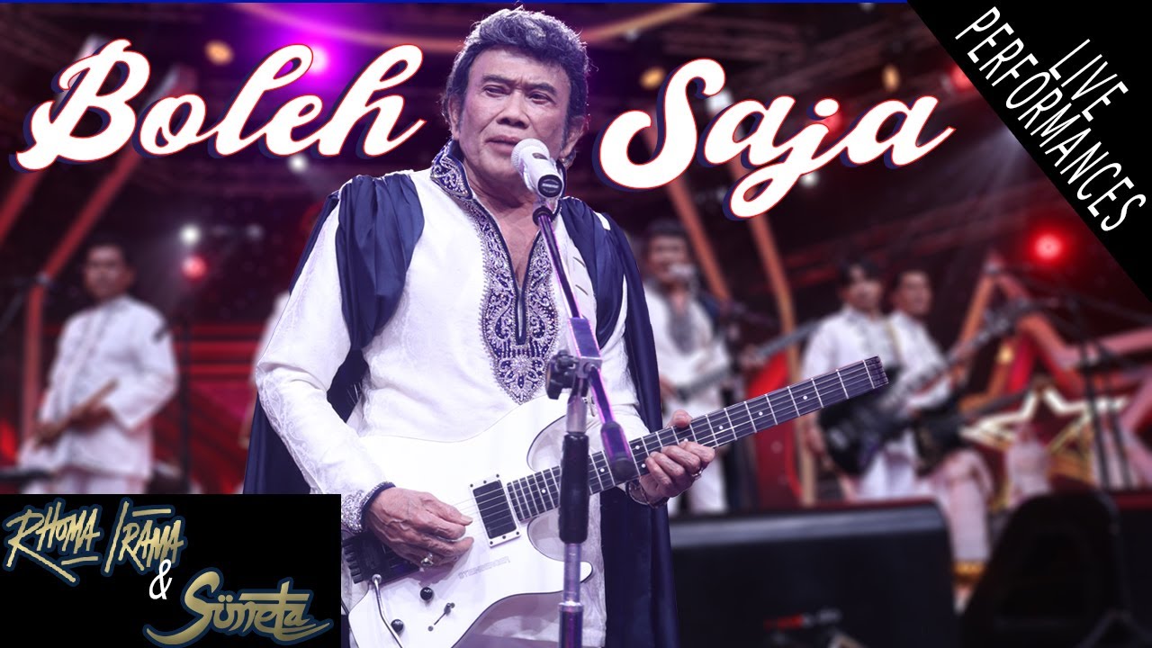 RHOMA IRAMA & SONETA - BOLEH SAJA (LIVE)