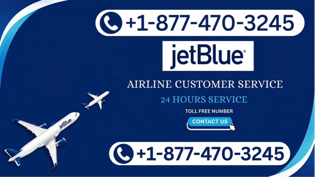 Jetblue Airways&reg; Customer Service: How to Contact Jetblue Airways&reg; | 24/7 Live Help & Support
