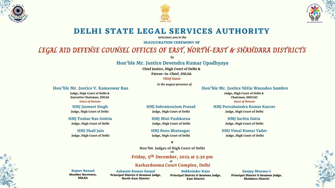 INAUGURATION CEREMONY OF LEGAL AID DEFENSE COUNSEL OFFICES OF EAST, NORTH-EAST & SHAHDARA DISTRICTS