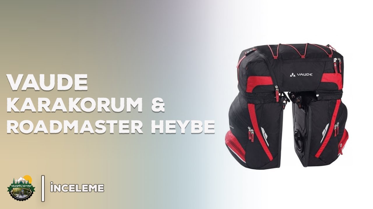 Vaude Karakorum & Roadmaster Heybe - İncelemesi