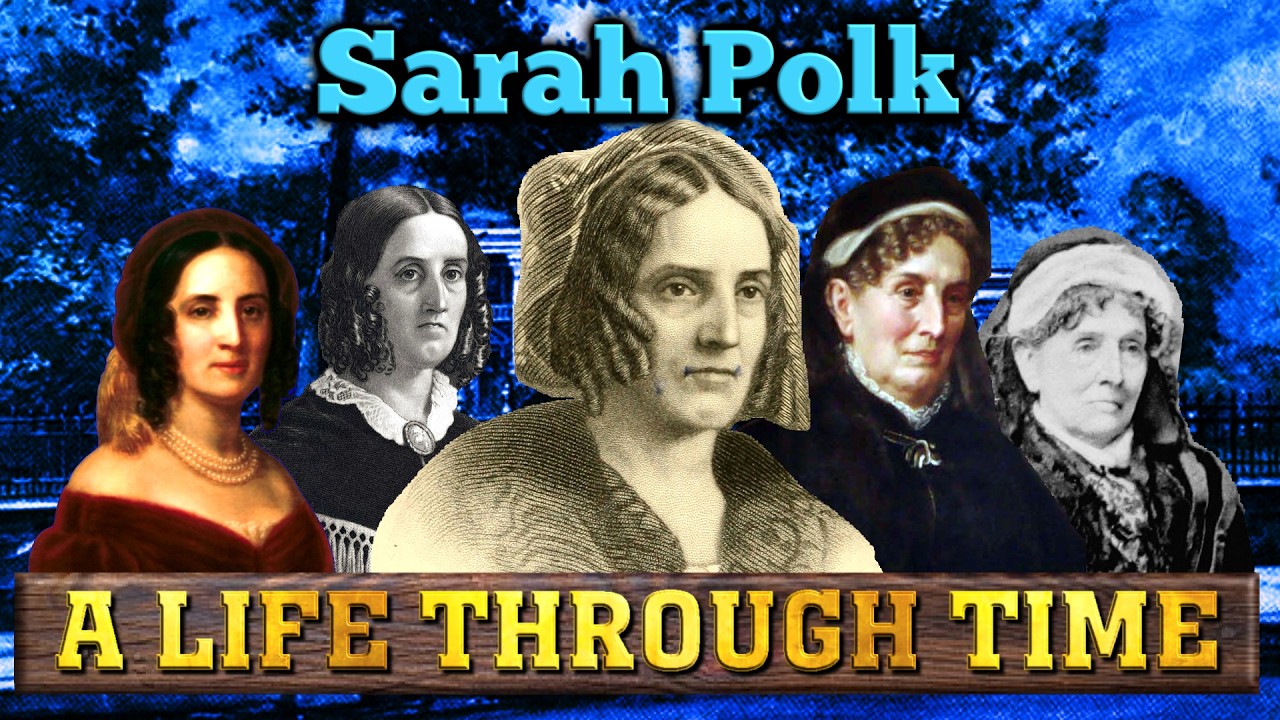 Sarah Childress Polk: A Life Through Time (1803-1891)