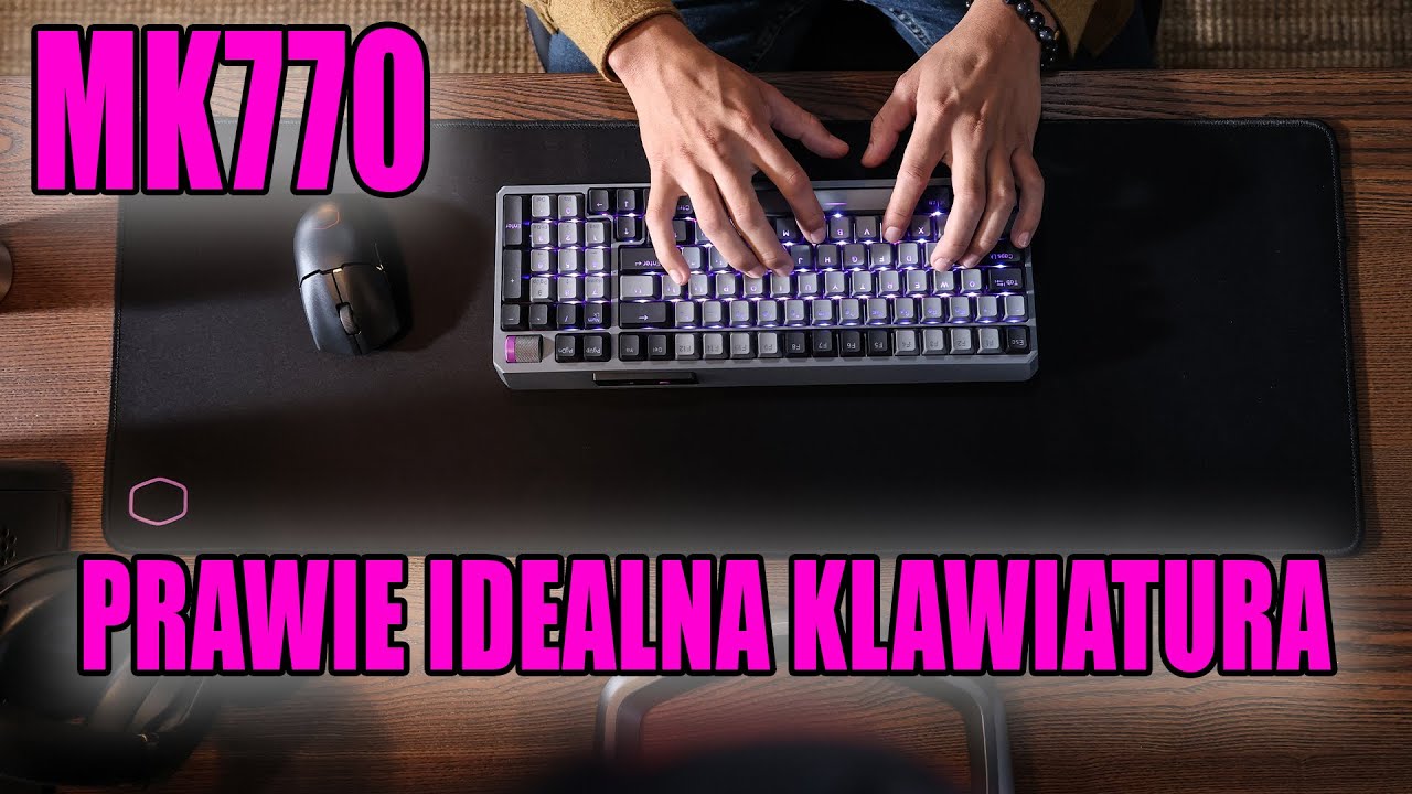Cooler Master MK770 - prawie idealna klawiatura w kt&oacute;rej się zakochałem.
