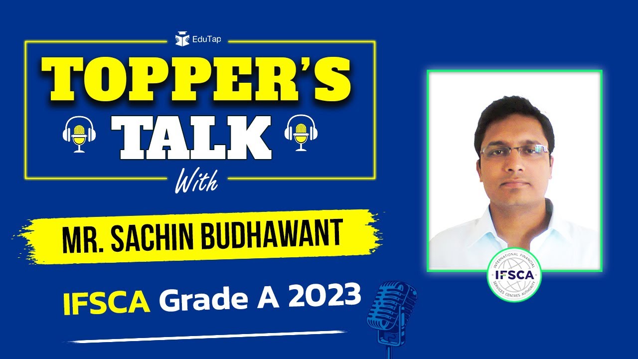 Mr. Sachin Budhawant | IFSCA Grade A 2023 Officer | Interview with Toppers of IFSCA Grade A